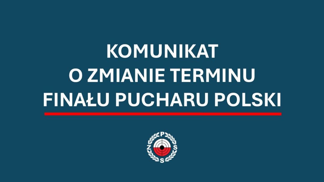 Zmiana terminu Finału Pucharu Polski